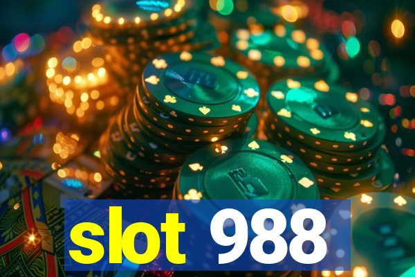 slot 988