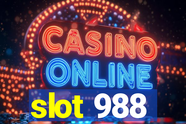 slot 988