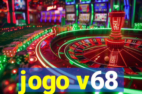 jogo v68