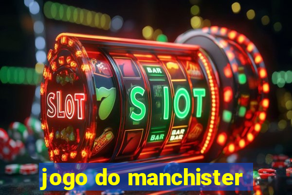 jogo do manchister