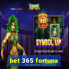 bet 365 fortuna