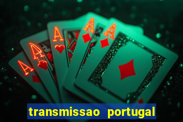 transmissao portugal x franca