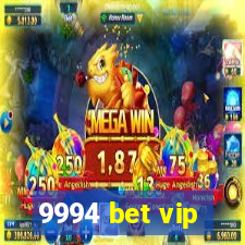 9994 bet vip