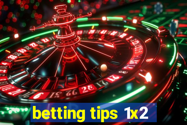 betting tips 1x2