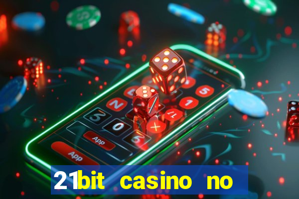 21bit casino no deposit bonus code