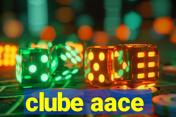 clube aace