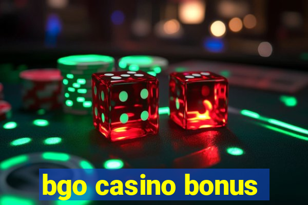 bgo casino bonus