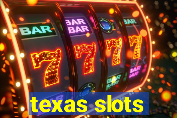 texas slots