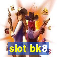 slot bk8