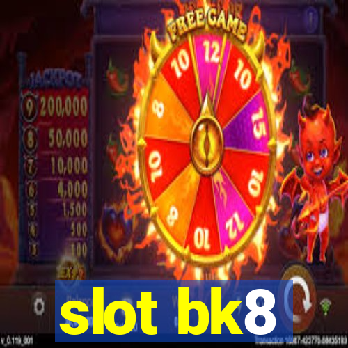 slot bk8