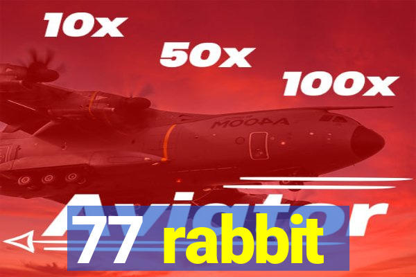 77 rabbit