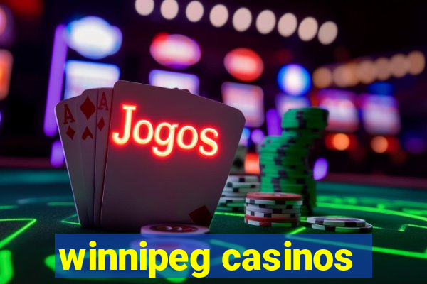 winnipeg casinos