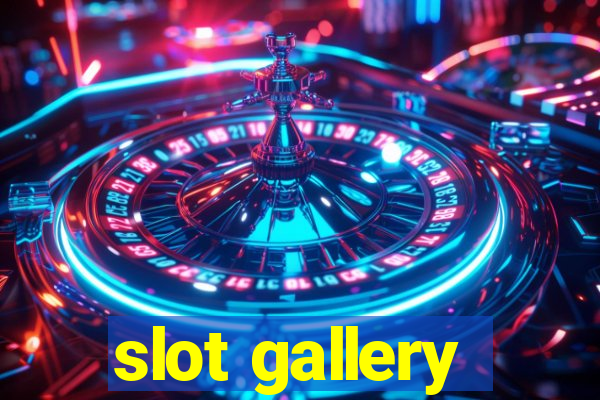 slot gallery