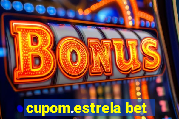 cupom.estrela bet