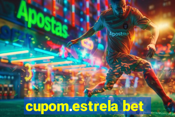 cupom.estrela bet