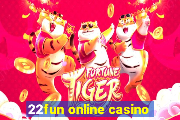 22fun online casino