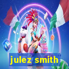 julez smith