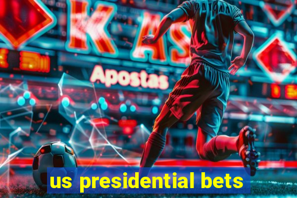 us presidential bets