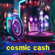 cosmic cash