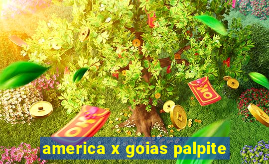 america x goias palpite