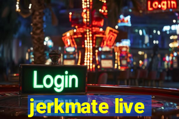 jerkmate live