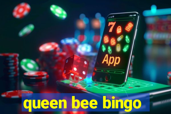 queen bee bingo