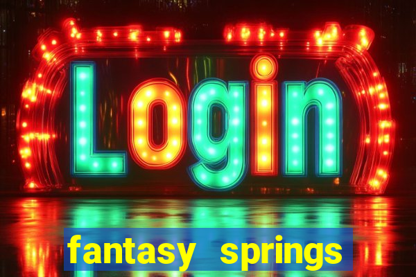 fantasy springs hotel casino