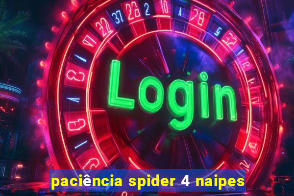 paciência spider 4 naipes