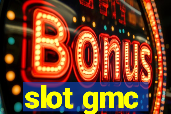 slot gmc