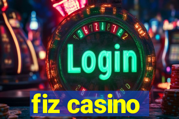 fiz casino