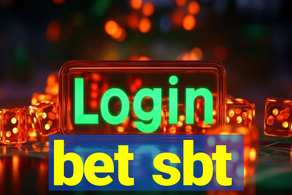 bet sbt