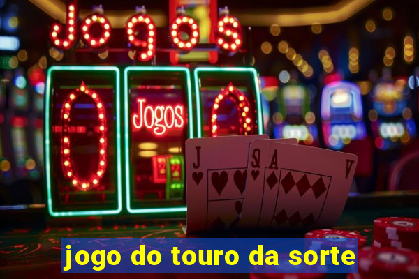 jogo do touro da sorte