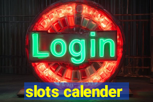 slots calender