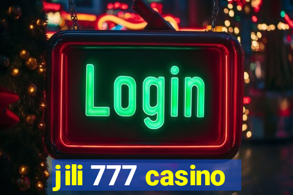 jili 777 casino