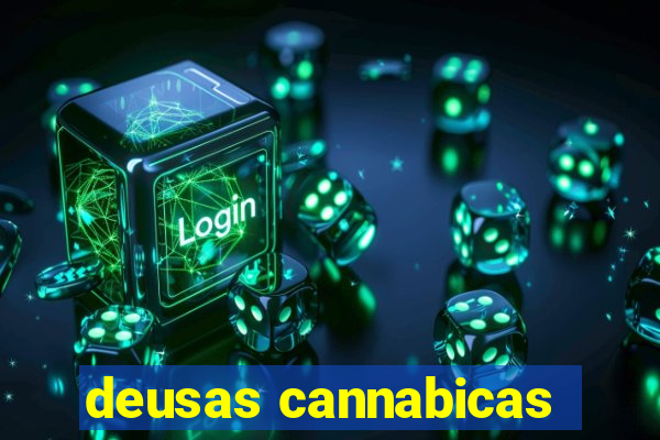 deusas cannabicas