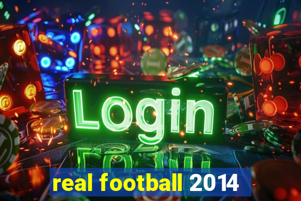 real football 2014