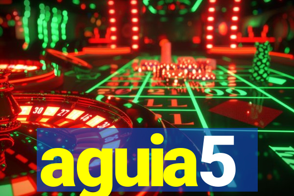 aguia5