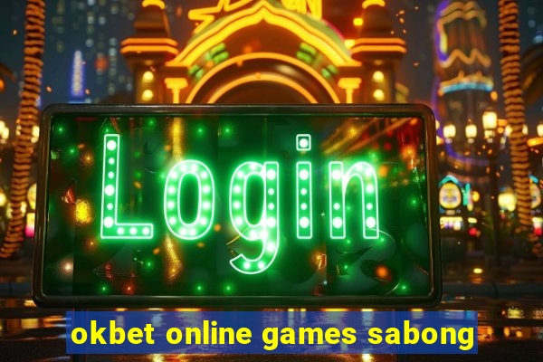 okbet online games sabong