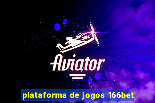 plataforma de jogos 166bet