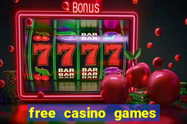 free casino games slot machines