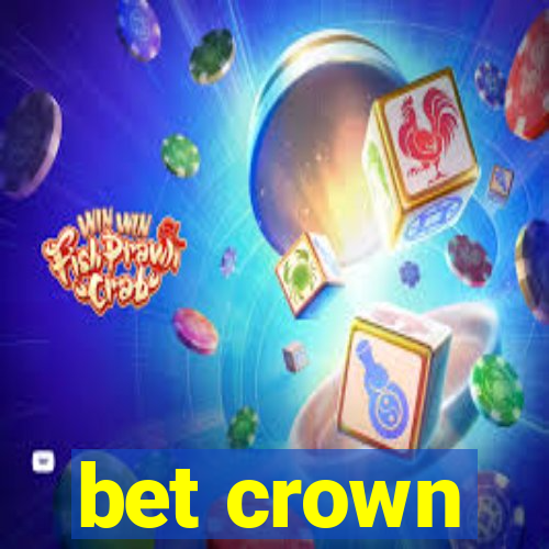 bet crown