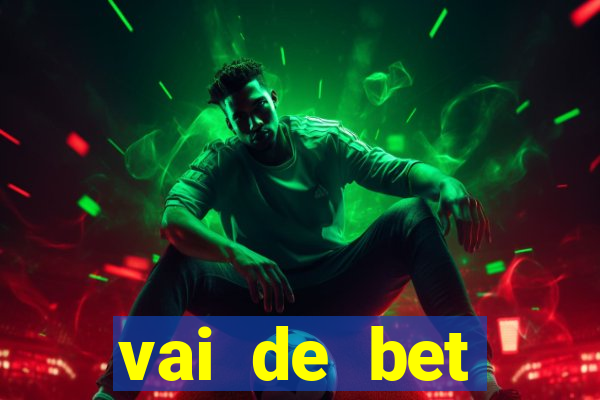 vai de bet patrocina o corinthians