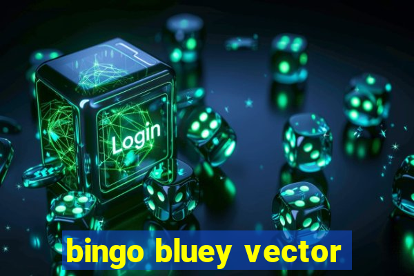 bingo bluey vector