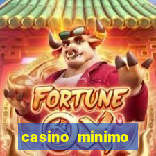 casino minimo deposito 1 euro