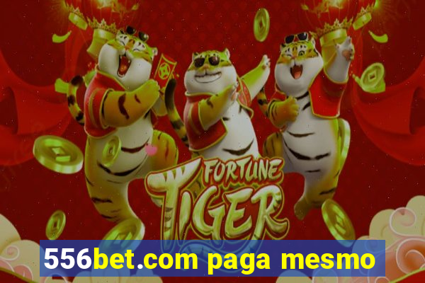 556bet.com paga mesmo