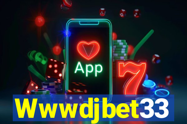 Wwwdjbet33