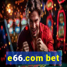 e66.com bet