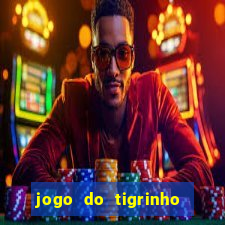 jogo do tigrinho play store