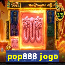 pop888 jogo