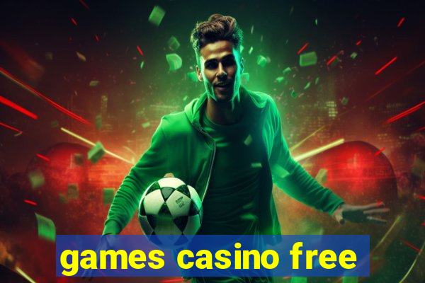 games casino free